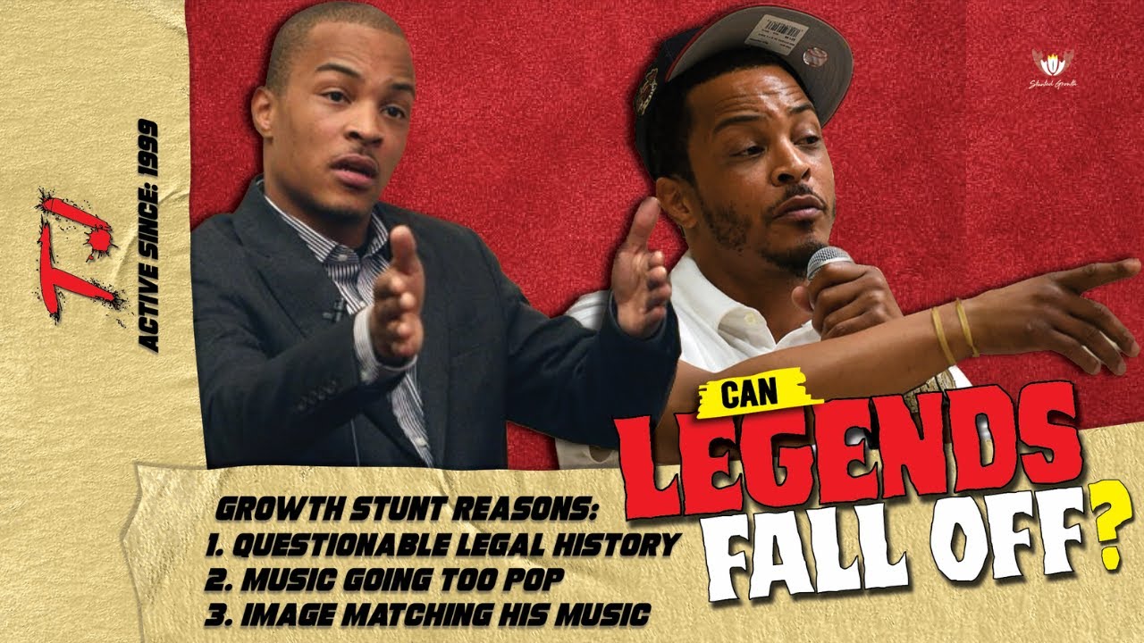Can You &ldquo;Fall Off&rdquo; As a Legend? Clifford &ldquo;T.I&rdquo; Harris! Stunted Growth Music