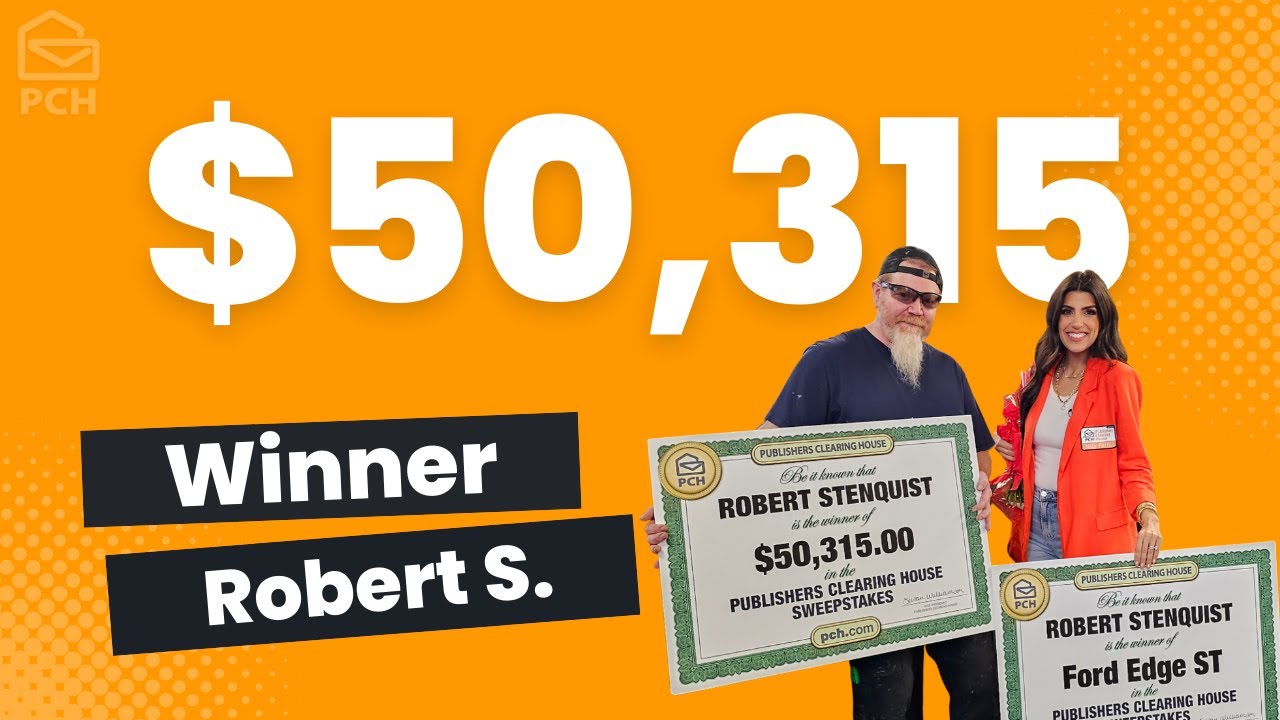 PCH Winner: Robert S. of WA Won $50,315.00!