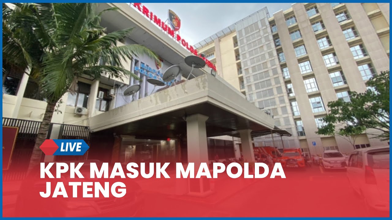 🔵 Tim KPK Datangi Mapolda Jateng Pagi ini, Periksa Sejumlah Kades dan Camat asal Pati