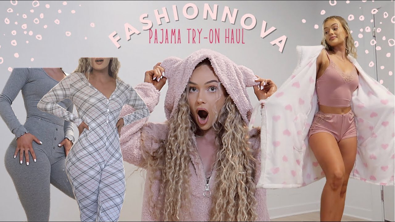 FASHIONNOVA PAJAMA LOUNGE CLOTHING TRY ON HAUL 2022