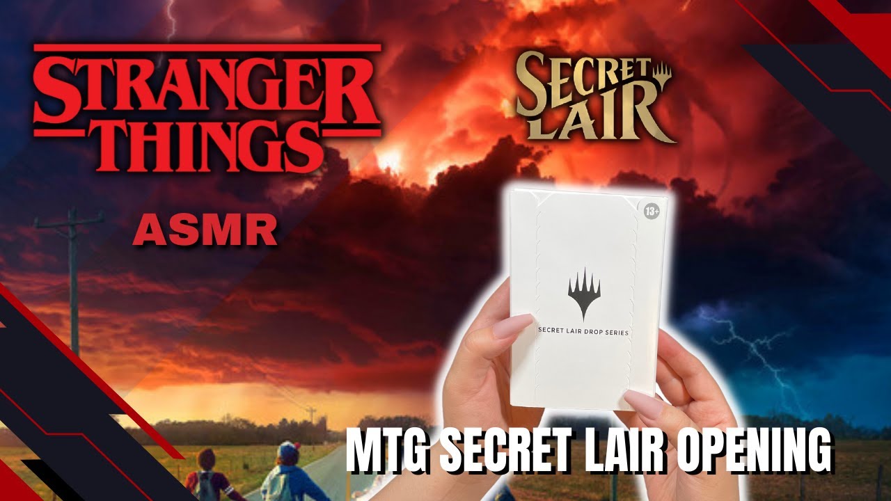 ASMR MTG Secret Lair Stranger Things Box Opening! Love the Art of these Secret Lairs 🔥