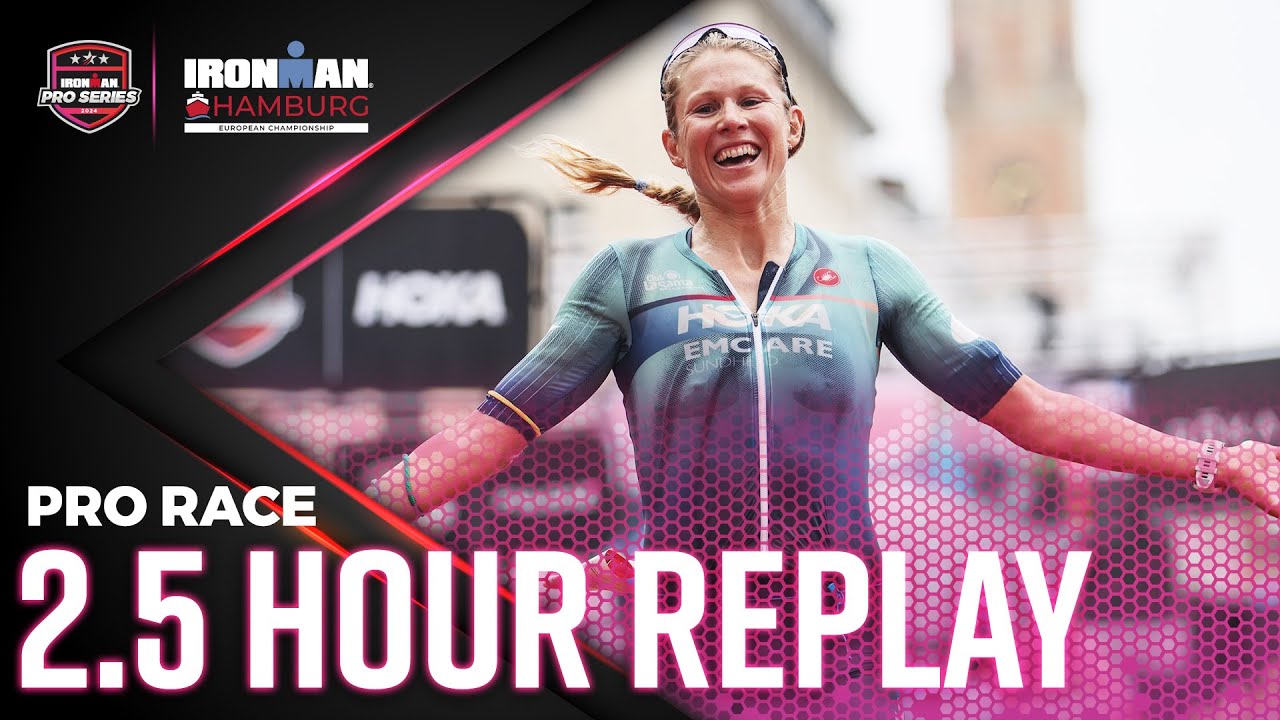 Pro Race 2.5Hr Replay | IRONMAN European Championship Hamburg