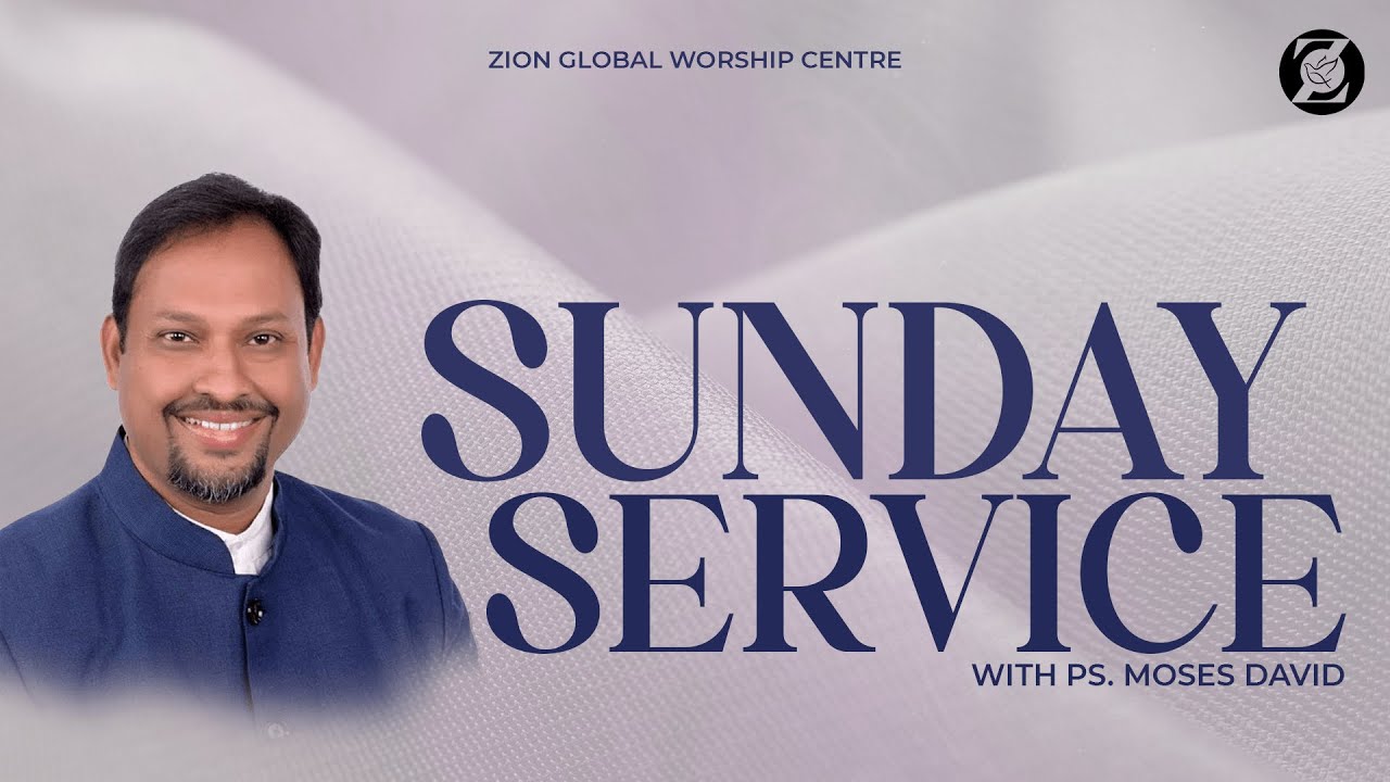 Sunday Service l Zion Global Worship Centre Live | Ps. Moses David