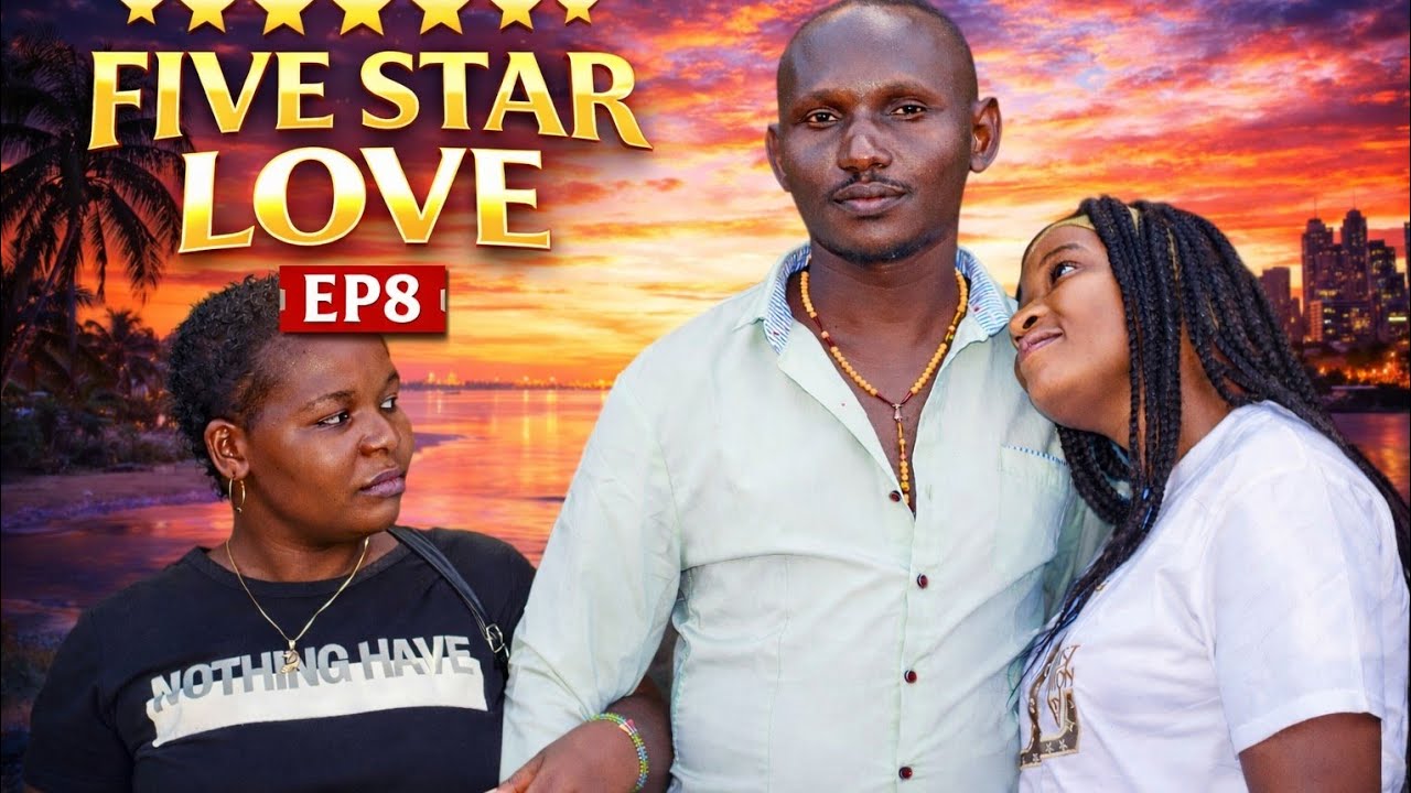 FIVE STAR LOVE⭐ 💕 P8 .... Mwisho wa ubaya ni Aibu kwa Sophy
