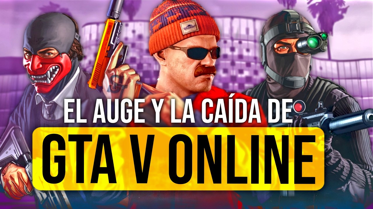 El Auge y la Caída de GTA V ONLINE