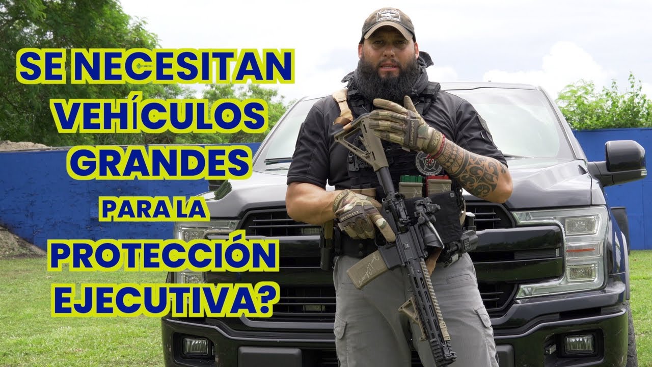 Se Necesitan Vehículos Grandes Para La Protección Ejecutiva?