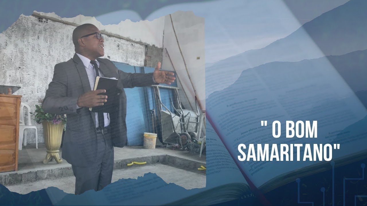 o bom samaritano.