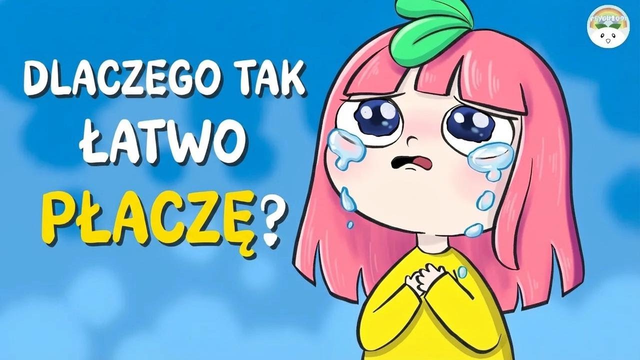 Dlaczego niektórzy łatwo płaczą? O co chodzi w psychologii łez