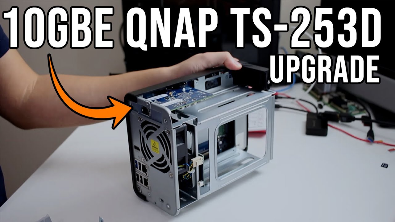 10GBE QNAP TS-253D Upgrade