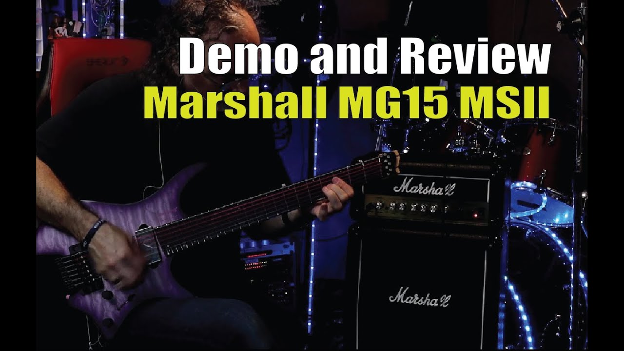 Marshall MG Series MG15 MSII Amp // Review and Demo w/ 4 guitars (Ibanez, Fender, Boden, Disney)