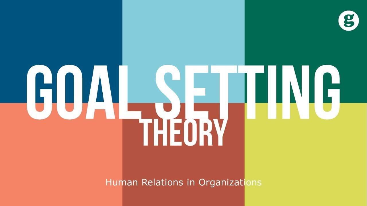 Goal Setting Theory