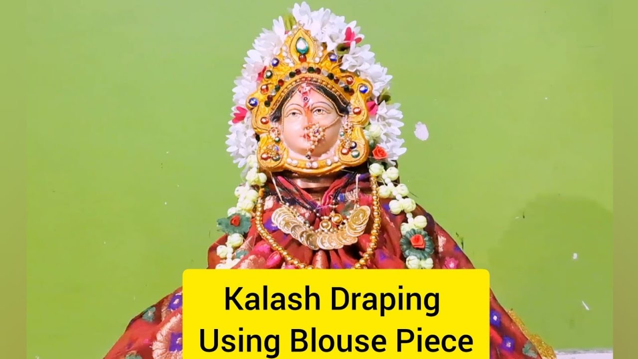 Draping Kalasha for Goddess using blouse piece | Varamahalakshmi saari #youtubevideo #trending