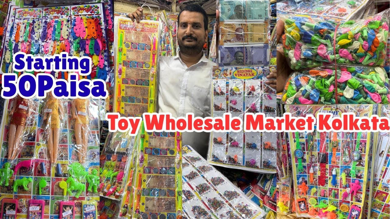 Kolkata Toys Market / Kolkata Barabazar Balloon Wholesale Market