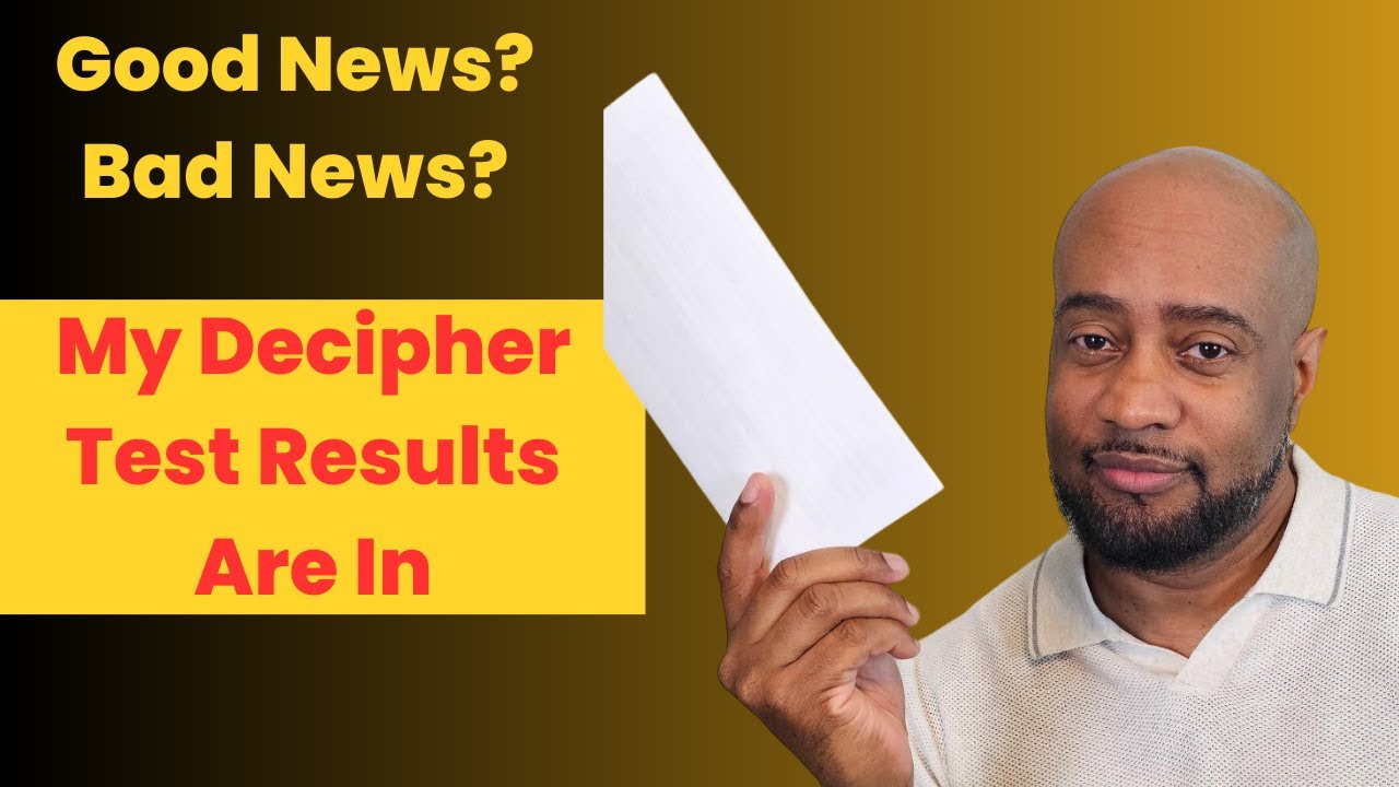Good News? Bad News? My Decipher Test Results For Prostate Cancer