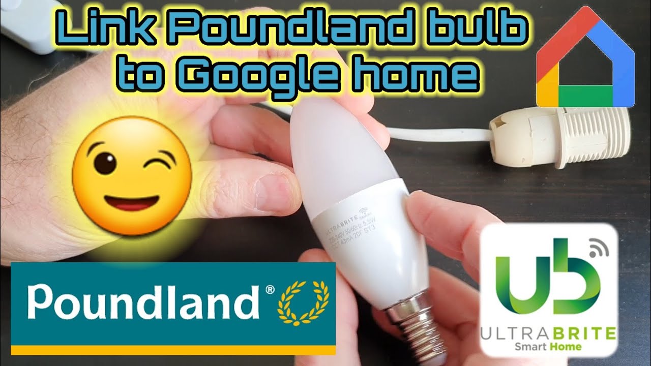 Link Poundland bulb to Google home