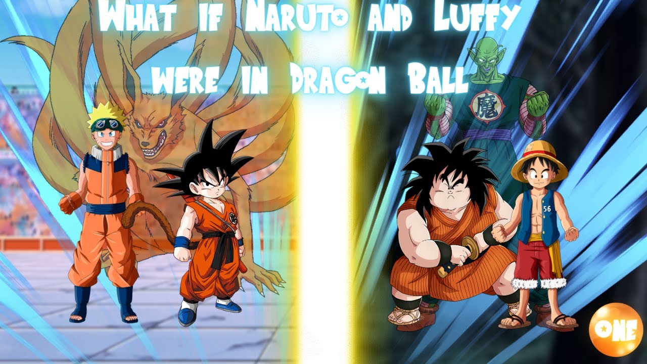 Crossover Chaos! - What if NARUTO and LUFFY were in Dragon Ball?