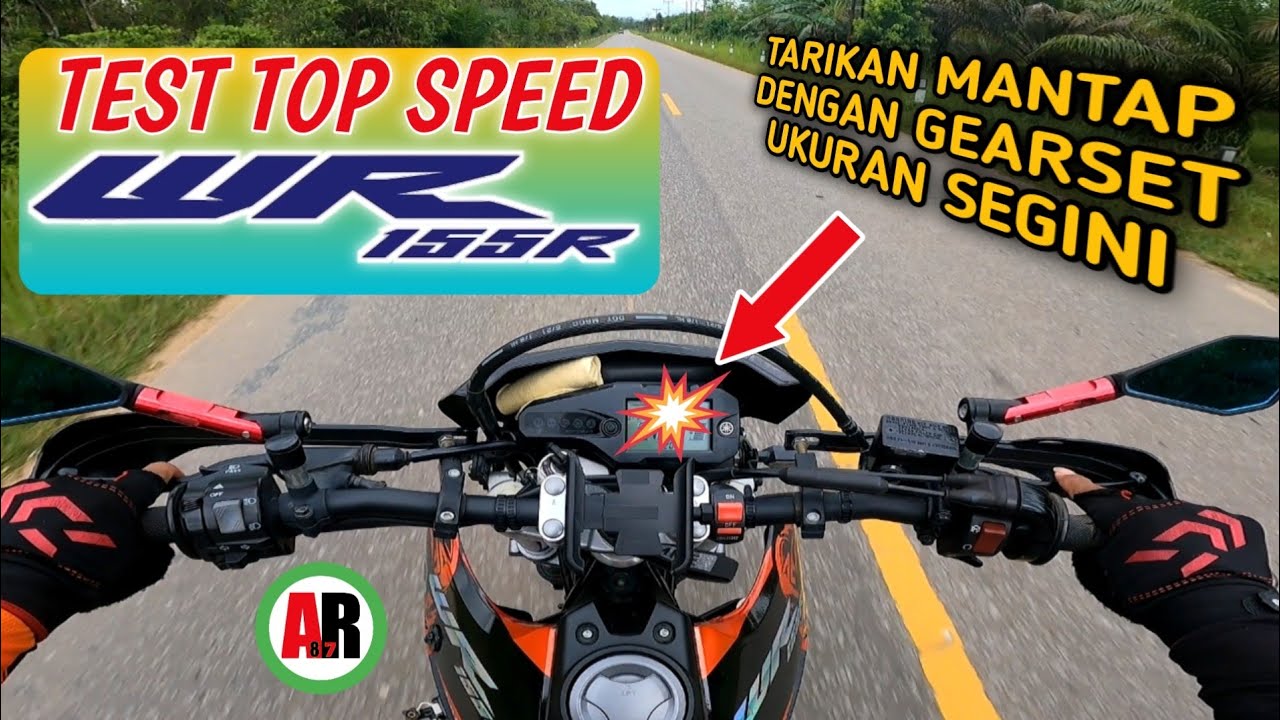 TEST TOP SPEED YAMAHA WR 155 SUPERMOTO MENGGUNAKAN GEAR SET UKURAN SEGINI 🔴 GOKIL TARIKANNYA ⚠️