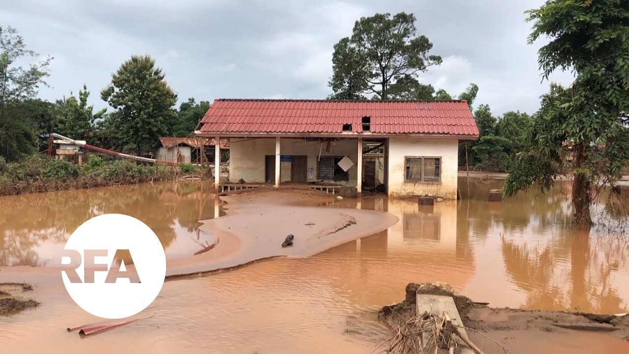 Extensive Flood Damage One Month After Deadly Dam Breach | Radio Free Asia (RFA)