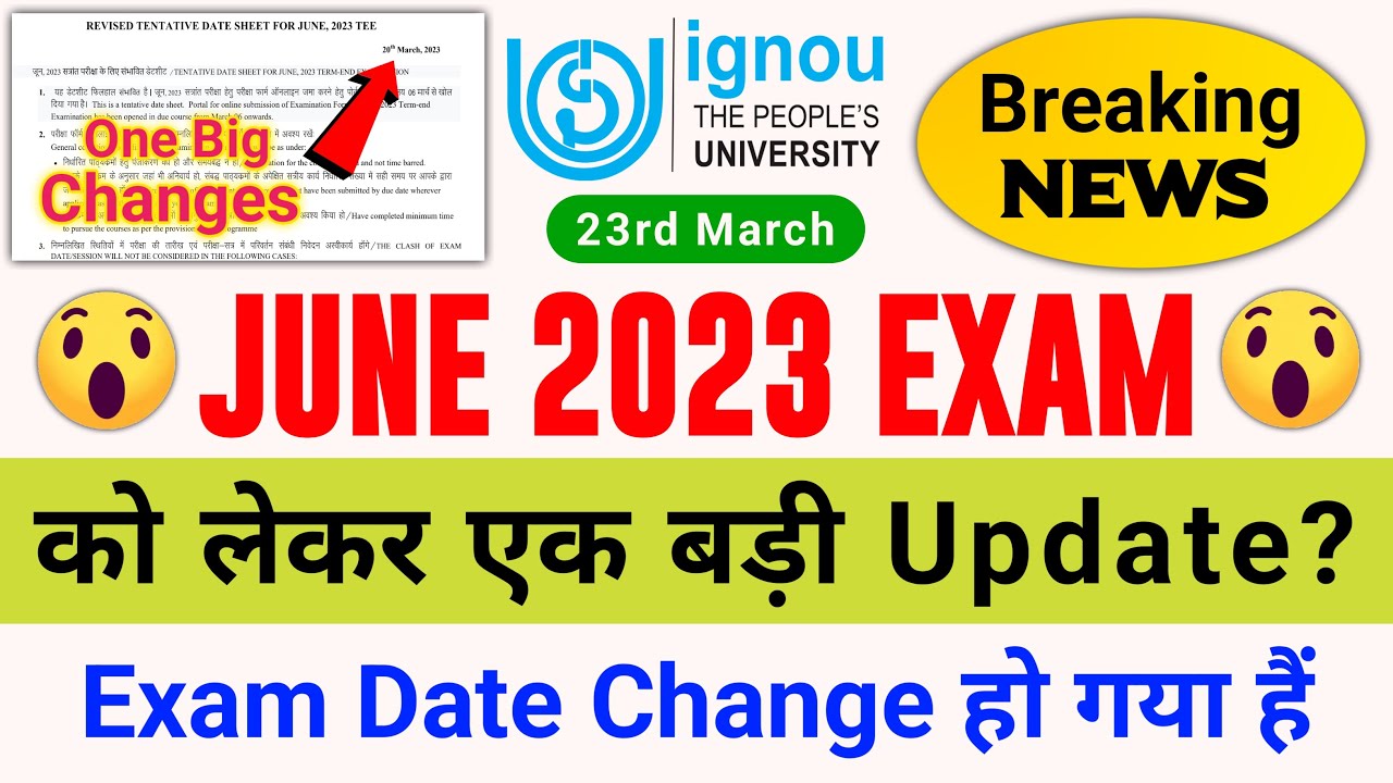 June 2023 Exam को लेकर एक बड़ी Update? | IGNOU Date Sheet June 2023_IGNOU Exam Update 2023_IGNOU NEWS