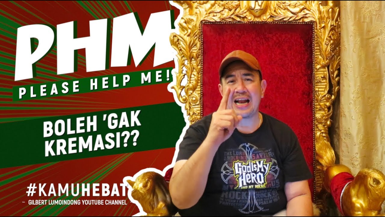 #PHM: KREMASI?! BOLEH NGGA SIH?