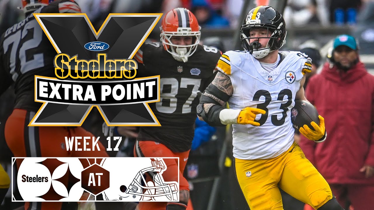 Steelers at Browns Week 17 Recap | Steelers Extra Point | Pittsburgh Steelers