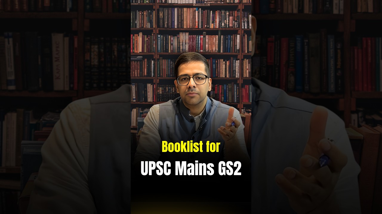Booklist for UPSC Mains GS2 - Polity, Governance, International Relations