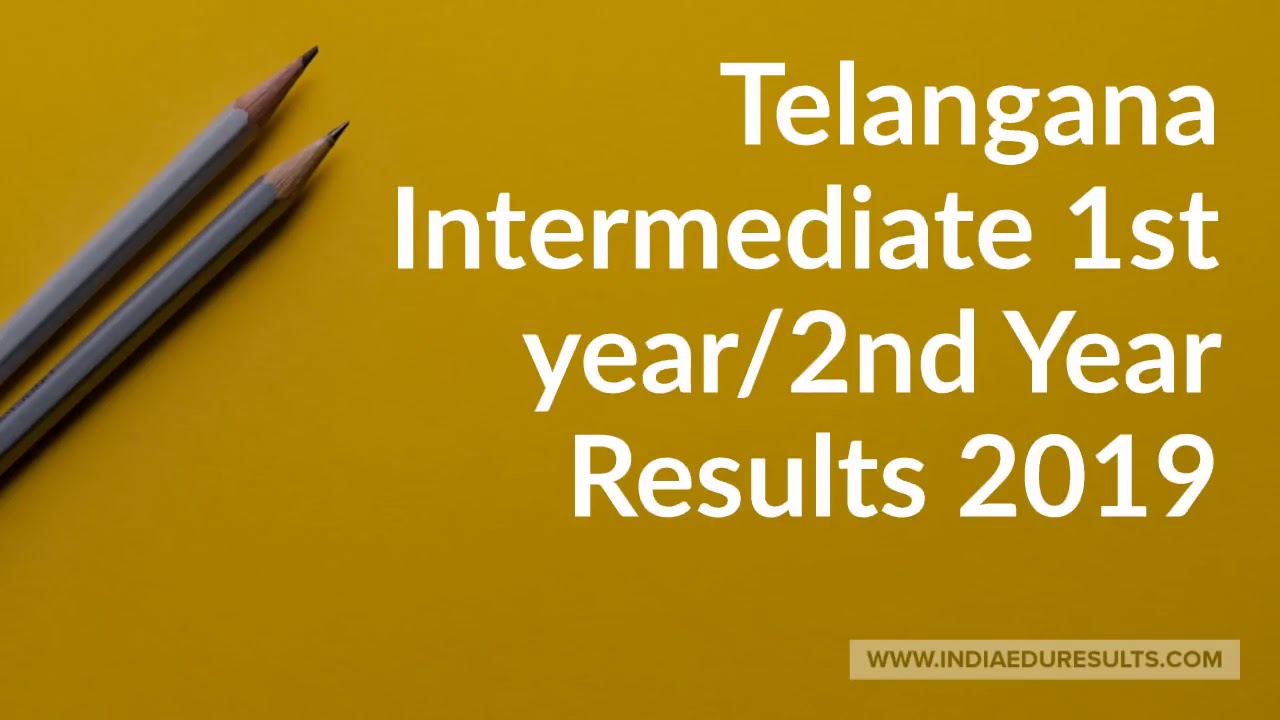 YouTube  Telangana Intermediate Results 2019, TS Inter 1st year Results 2019TS Inter2nd year Result