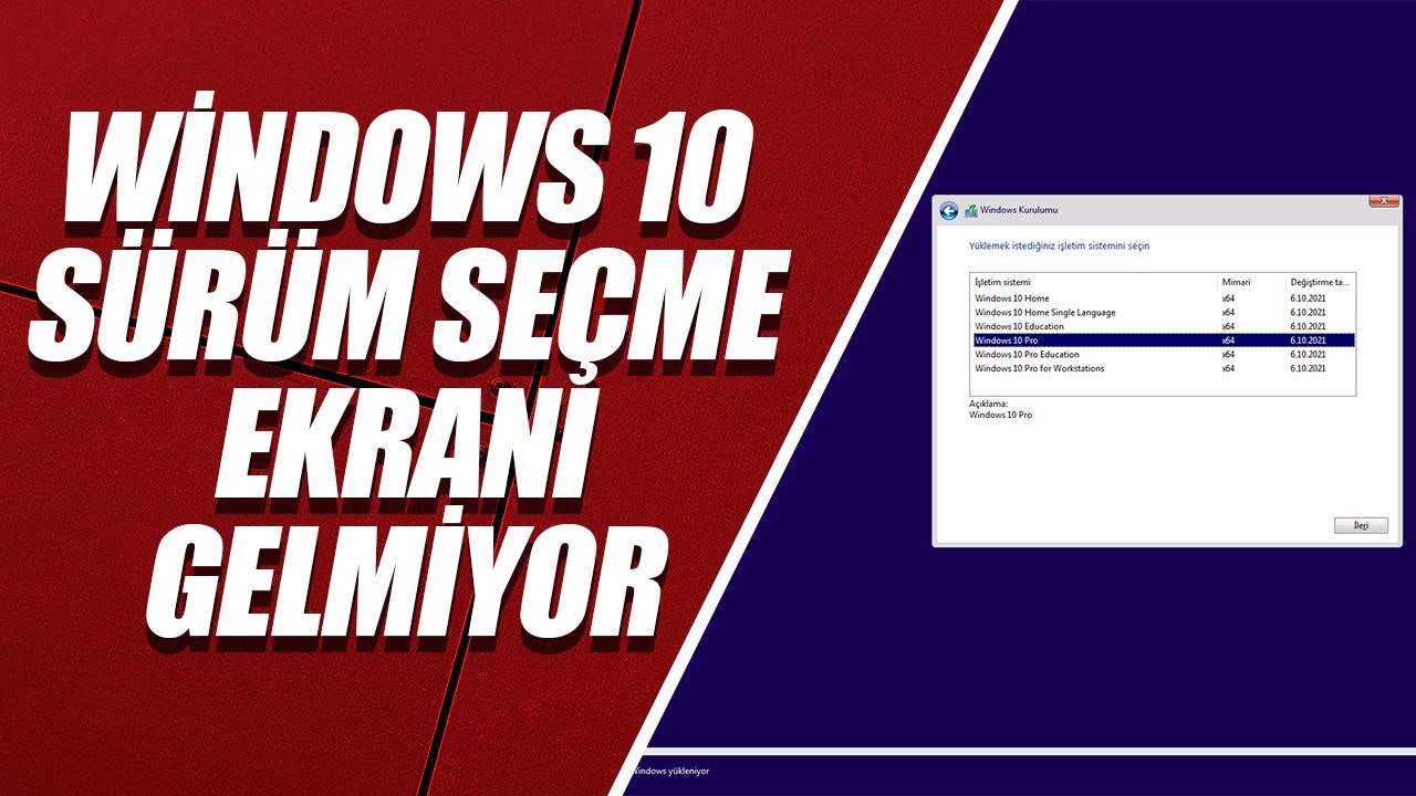 WİNDOWS 10 SÜRÜM SEÇME EKRANI GELMİYOR