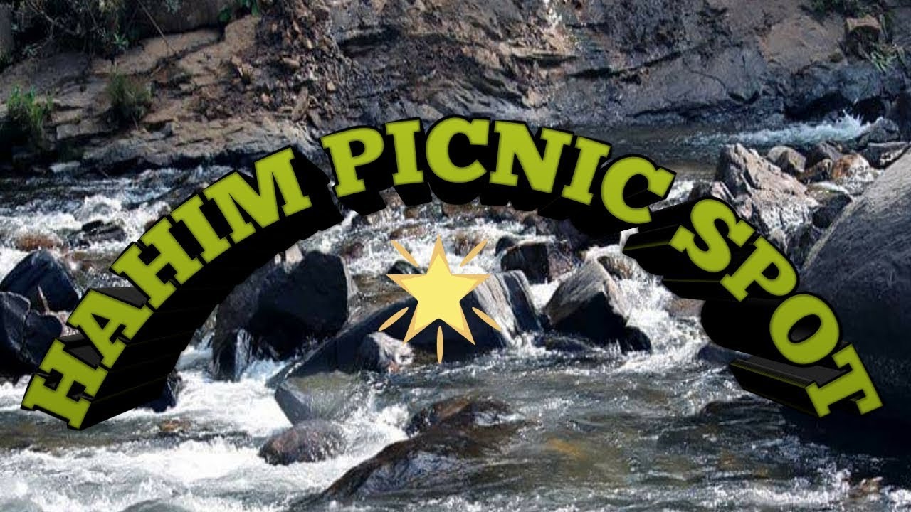#Hahim picnic place