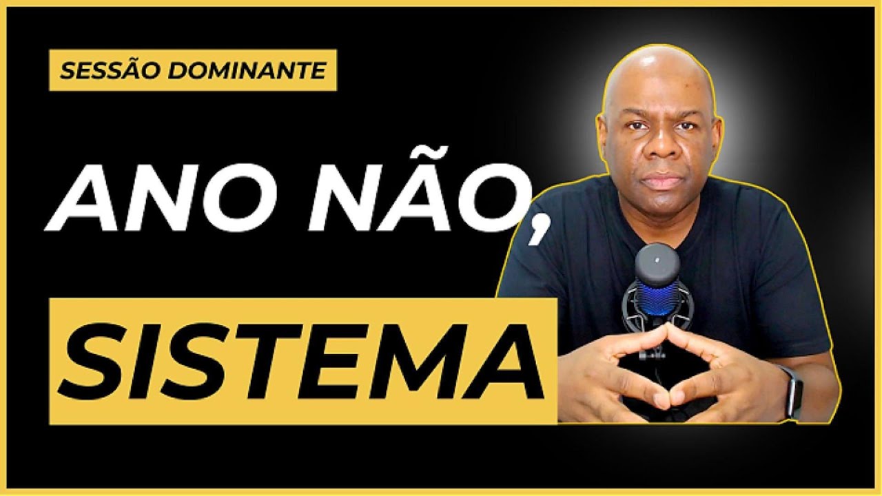 ANO NÃO, SISTEMA