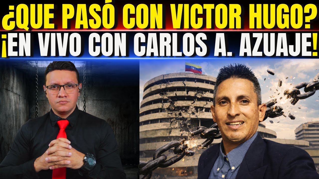 🚨LA VOZ DE LOS SECUESTRADOS: CARLOS ALBERTO AZUAJE ¡EN VIVO!