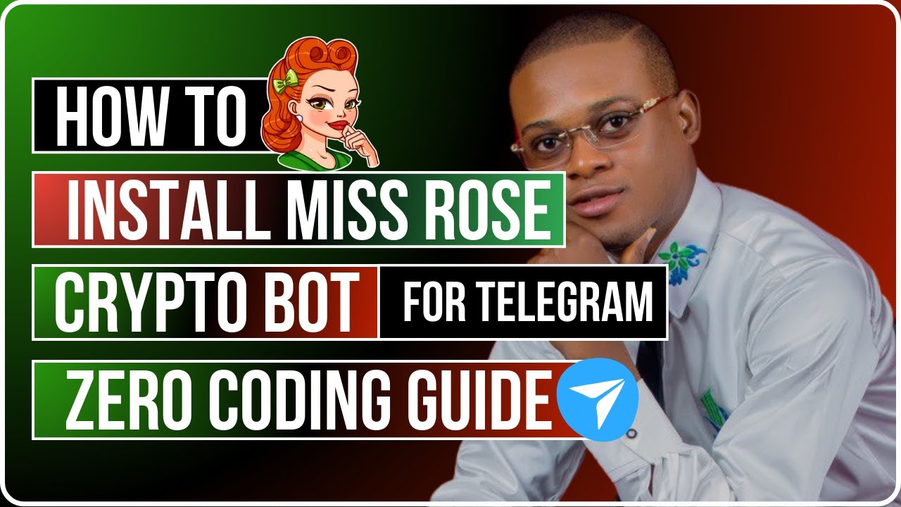How To Install Miss Rose Crypto Bot For Telegram (Zero Coding Guide)
