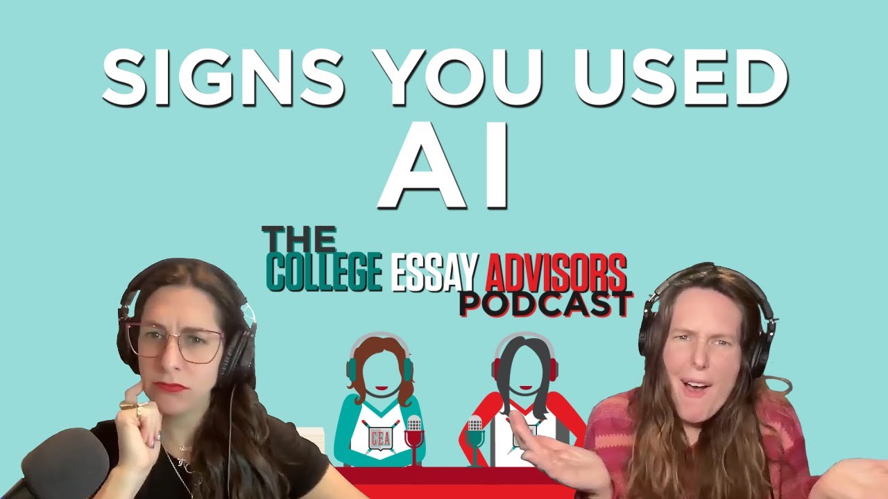Episode 33: The 3 Most Obvious Signs You Used AI in Your College Essays