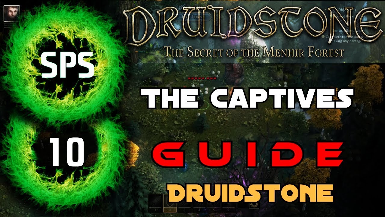 Druidstone - Bonus Objective Guide  - The Captives - Ep. 10
