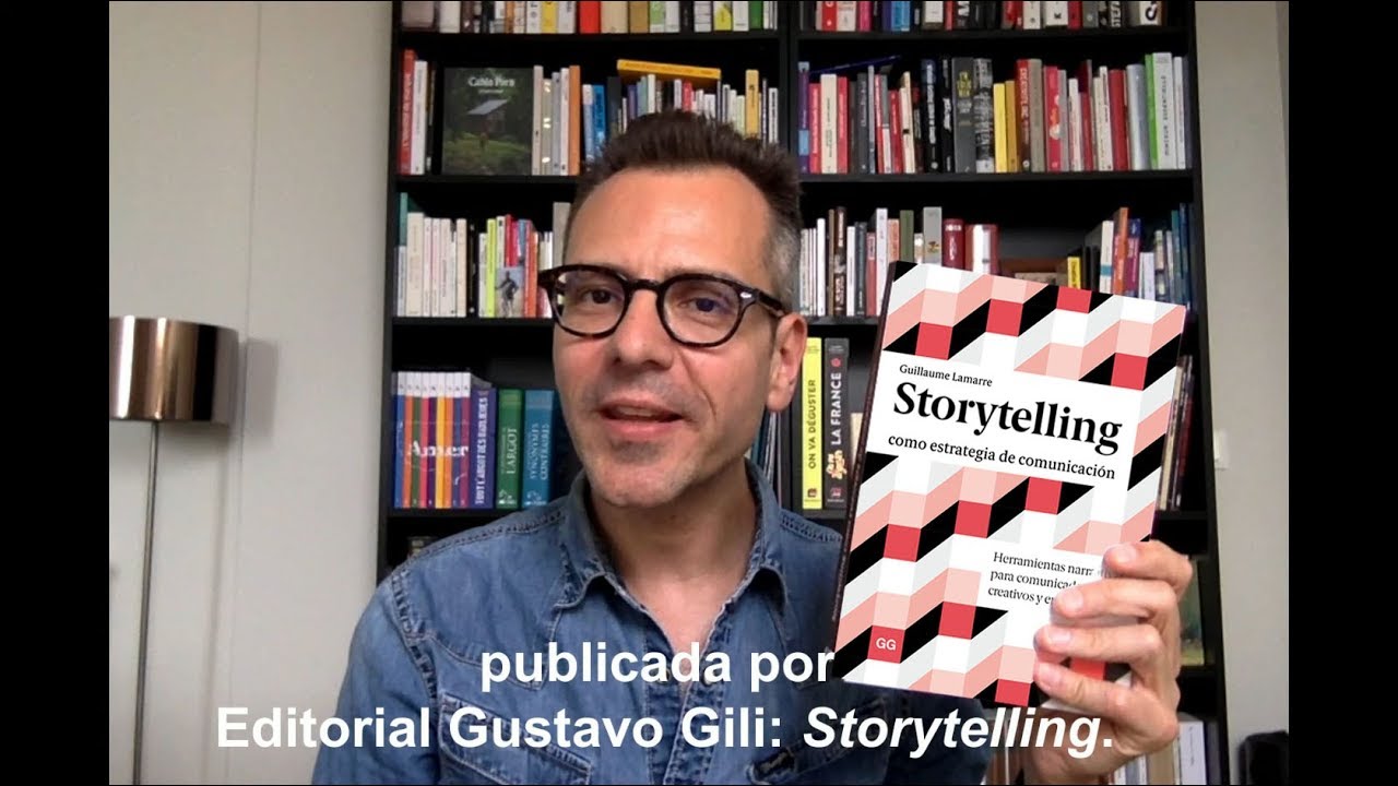 Guillaume Lamarre presenta 'Storytelling como estrategia de comunicación'