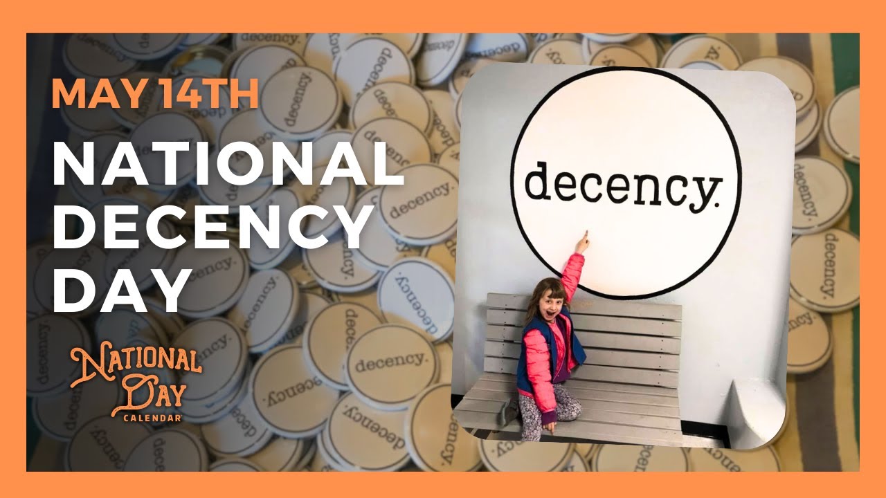 National Decency Day | May 14th - National Day Calendar