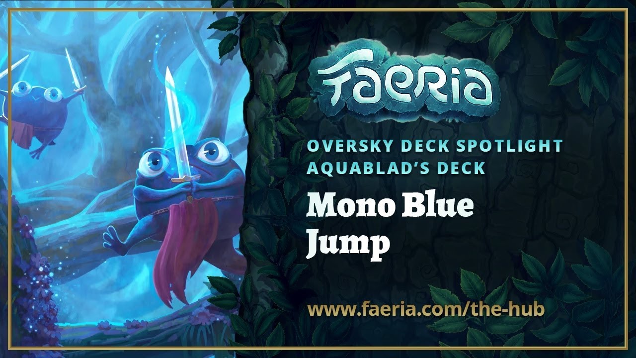 Faeria - Oversky Deck Spotlight - Aquablad's Mono Blue Jump