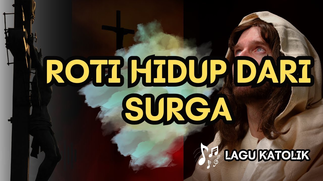 ROTI HIDUP DARI SURGA || LAGU KATOLIK || AUDIO TEKS || ONGGO LUKITO