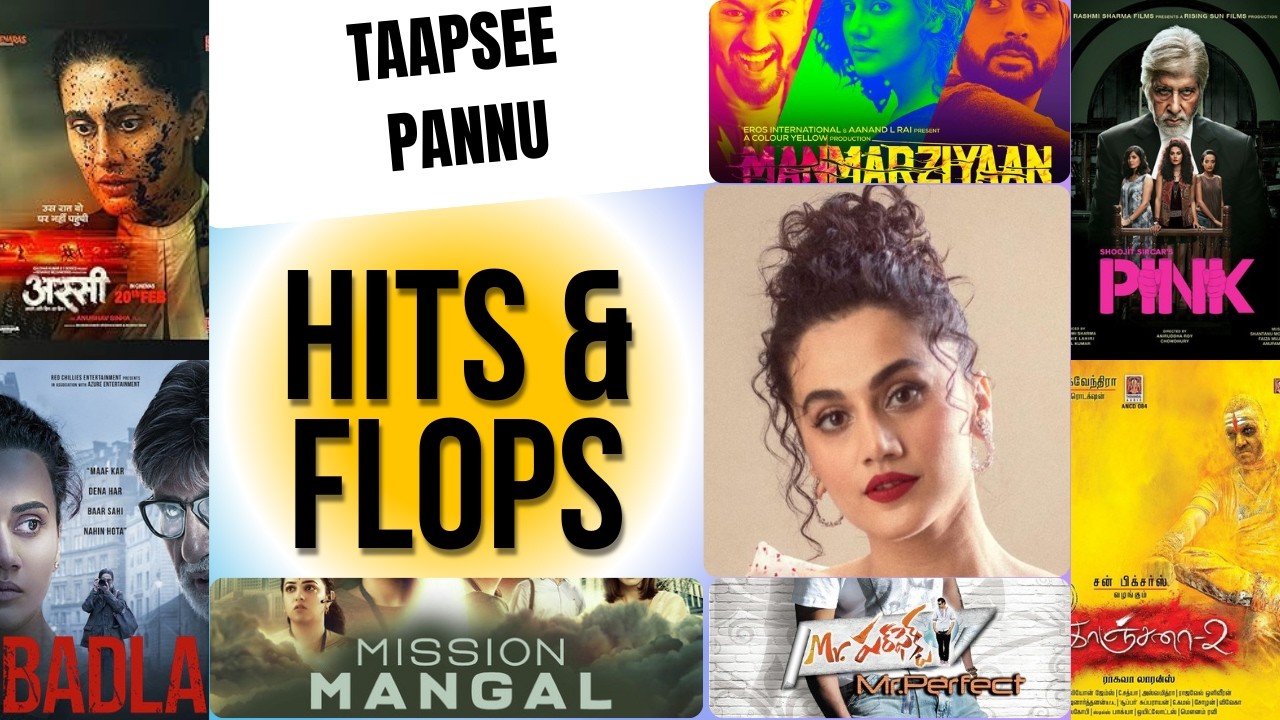 Taapsee Pannu Hits and Flops all Movies List upto #assimoviereview |#taapseepannu | #hitsandflops