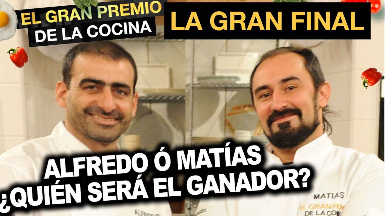 El gran premio de la cocina - Programa 12/06/20 - LA GRAN FINAL: Alfredo vs Matías