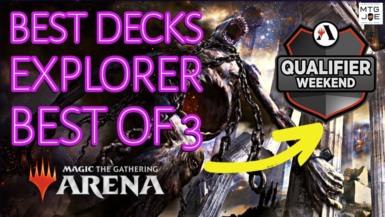 Best Decks for  MTG Explorer Qualifier Weekend & Metagame Challenge