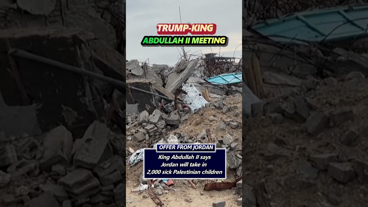 Trump calls on Jordan to take in refugees from Gaza during meeting with King Abdullah II