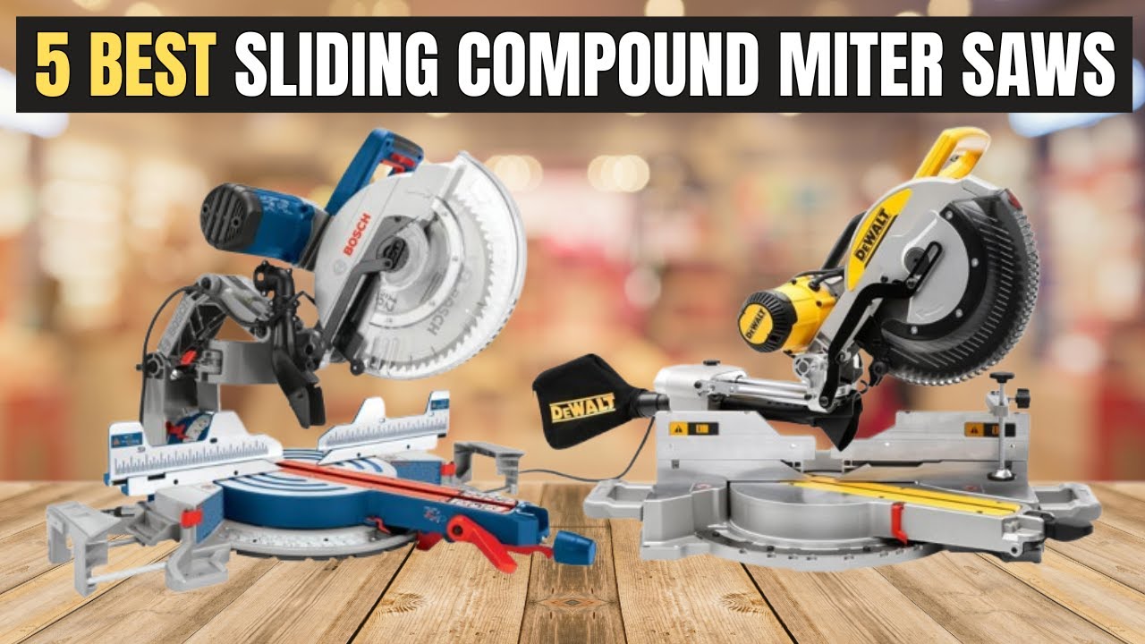 Top 5 BEST Sliding Compound Miter Saws of 2025