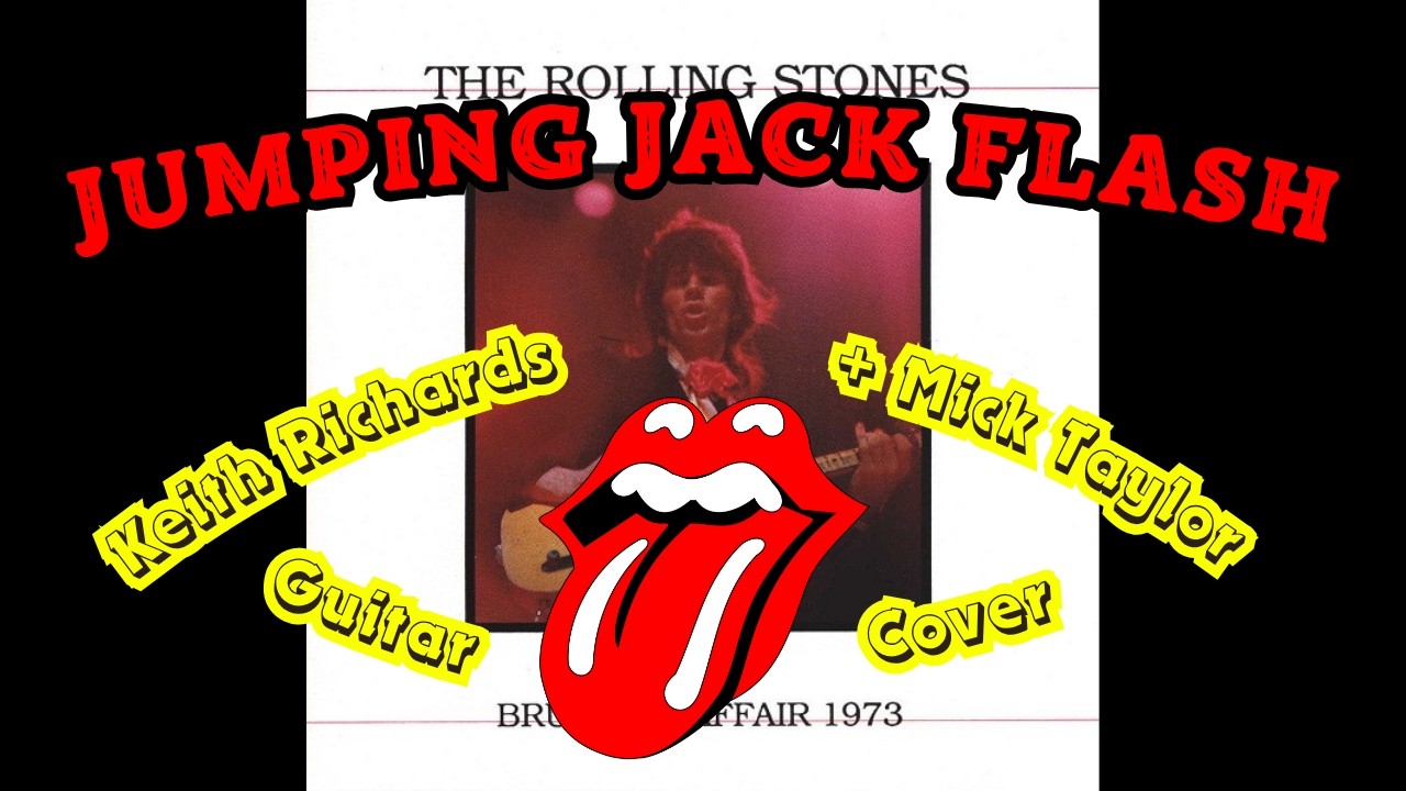 The Rolling Stones - Jumping Jack Flash (Brussels 1973) Keith Richards + Mick Taylor Guitar Cover