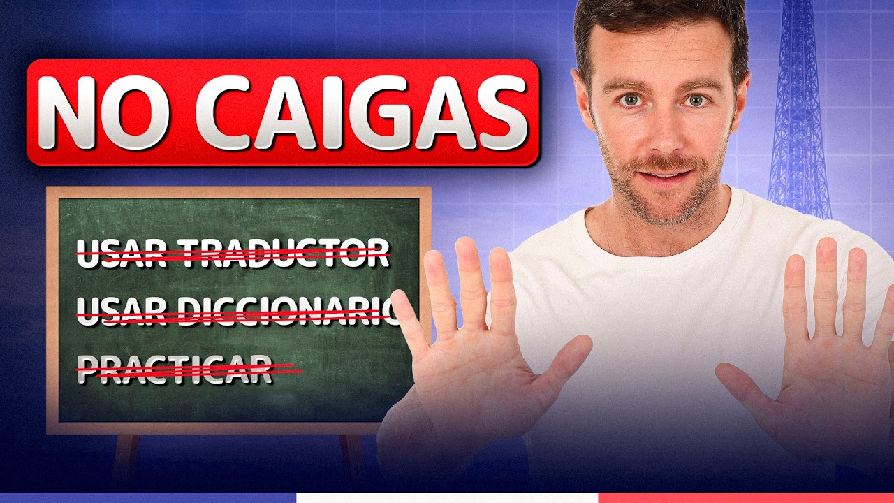 7 trampas al estudiar francés