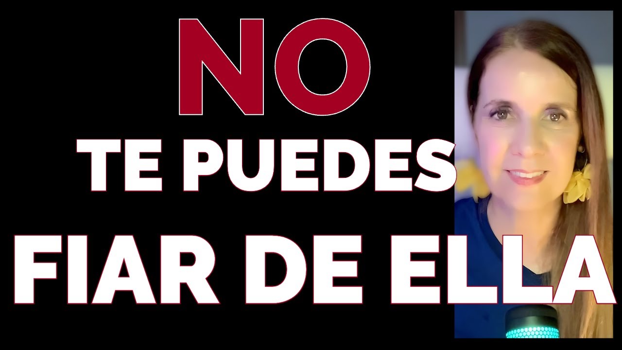 NUNCA CONFÍES en una MUJER que haga estas 5 COSAS