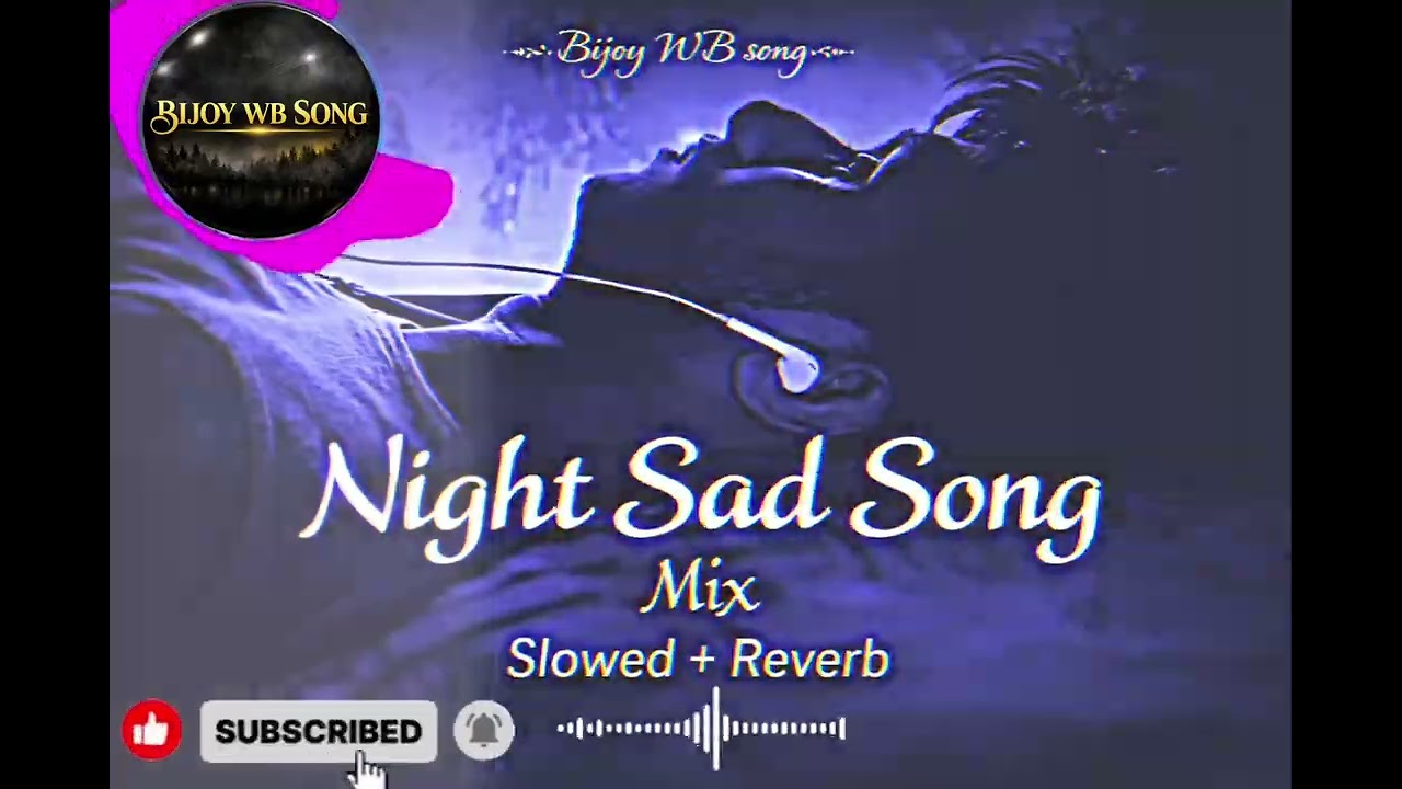 Main Dhoondhta Raha 💔 | Heart Touching Hindi Sad Song | Slowed + Reverb | Bijoy WB
