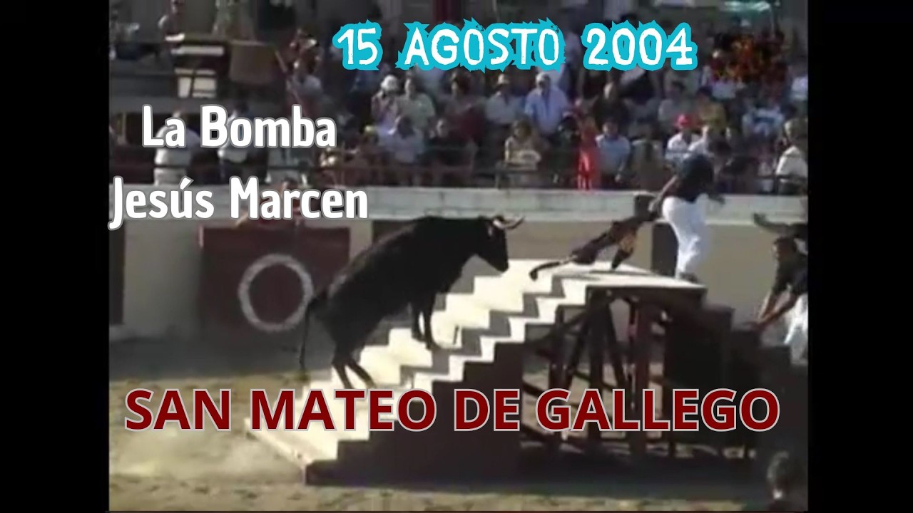 2004 08 15 SAN MATEO DE GALLEGO JESÚS MARCEN LA BOMBA