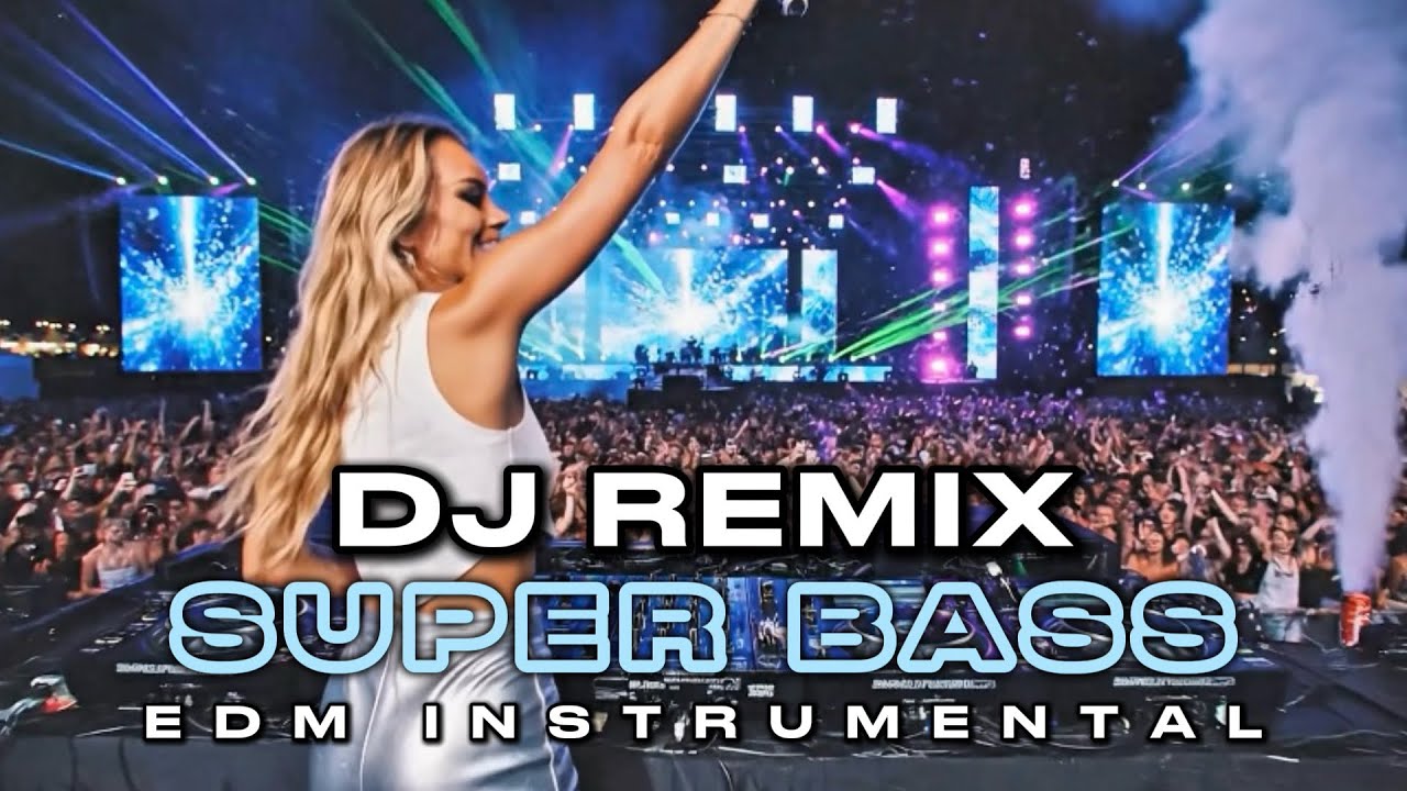 DJ Remix SUPER BASS | EDM Club Party | Workout Music | Vol 43