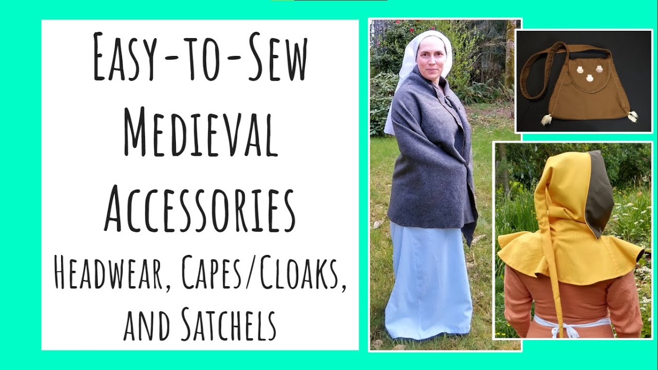 Fashionable Medieval Clothing: Easy-to-Sew Accessories